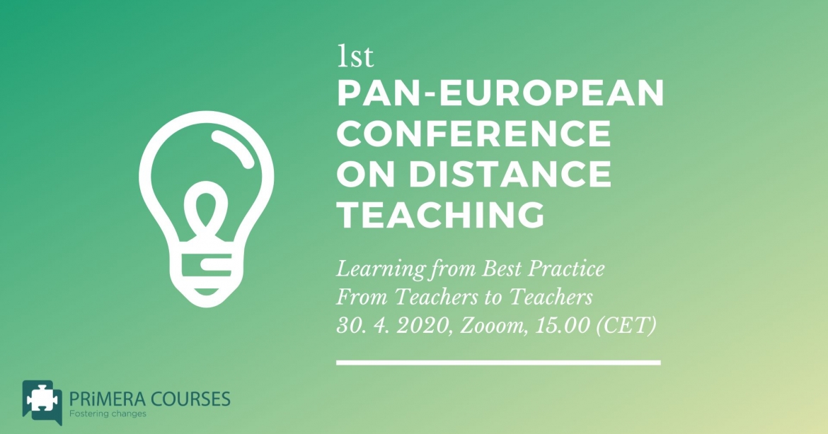 1st Pan-European Conference on Distance Teaching: Learning from Best Practice [ONLINE]