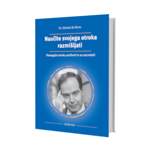 Naučite svojega otroka razmišljati_Edward de Bono_Nova izdaja